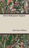 Life in Shakespeare's England Wilson John Dover