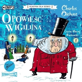 Klasyka dla dzieci. Opowieść wigilijna - Charles Dickens