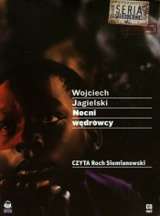 Nocni wędrowcy (Audiobook) - Wojciech Jagielski