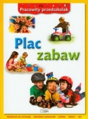 Pracowity przedszkolak Plac zabaw