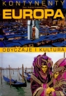 Kontynenty Obyczaje i kultura EUROPA