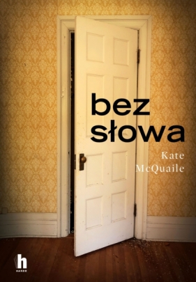 Bez słowa - Kate McQuaile