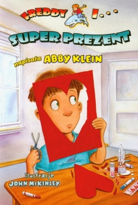 Freddy i Super prezent - Klein Abby