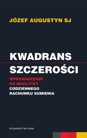 Kwadrans szczerości - Józef Augustyn