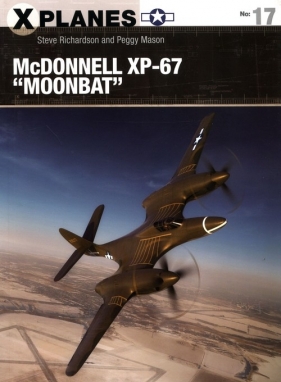 McDonnell XP-67 "Moonbat" - Richardson Steve, Mason Peggy