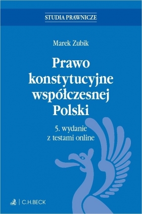 Prawo konstytucyjne współczesnej Polski z testami - Marek Zubik