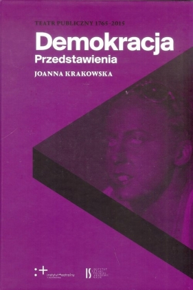 Demokracja Przedstawienia - Krakowska Joanna