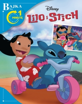 Bajka na 1 minutę. Disney Lilo i Stitch - Opracowanie zbiorowe