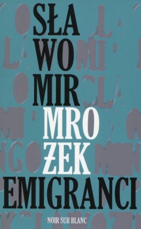 Emigranci - Sławomir Mrożek