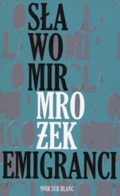 Emigranci - Sławomir Mrożek