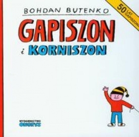 Gapiszon i korniszon - Butenko Bohdan