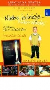 Niebo istnieje... Naprawdę! - Todd Burpo, Lynn Vincent