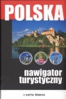 Polska. Nawigator turystyczny  Kaliński Tomasz (red.)