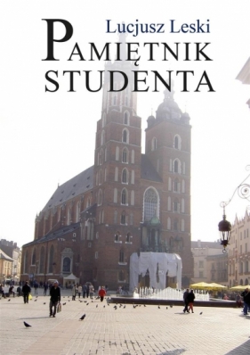 Pamiętnik studenta - Lucjusz Leski
