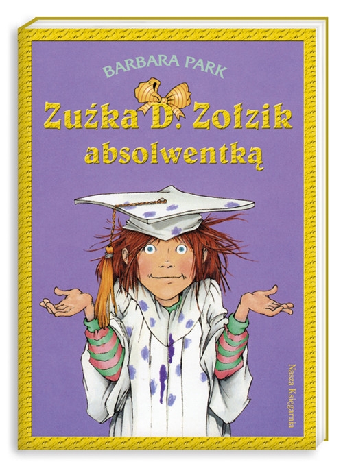 Zuźka D Zołzik absolwentką