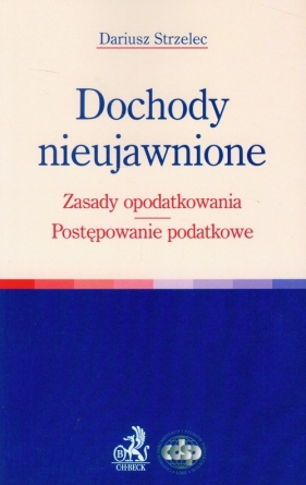 Dochody nieujawnione - Strzelec Dariusz