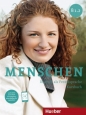 Menschen B1/2 KB + online w.2021 HUEBER - Charlotte Habersack, Angel, Julia Braun-Podeschwa