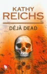 Deja Dead  Reichs Kathy