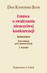 Ustawa o zwalczaniu nieuczciwej konkurencji Komentarz