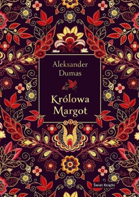 Królowa Margot (edycja kolekcjonerska) - Aleksander Dumas