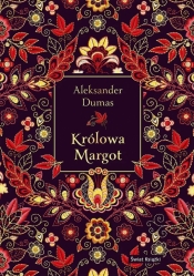 Królowa Margot (edycja kolekcjonerska) - Aleksander Dumas