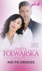 Nie po drodze - Edyta Folwarska
