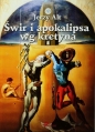 Świr i apokalipsa wg kretyna - Jerzy Alt