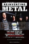 Reinventing Metal: The True Story of Pantera and the Tragically Short Life of Neil Daniels