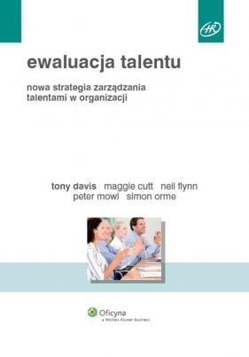 Ewaluacja talentu - Tony Davis, Maggie Cutt, Neil Flynn, Peter Mowl, Simon Orme