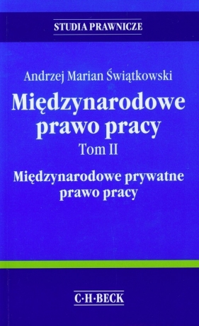 Międzynarodowe prawo pracy Tom 2 - Świątkowski Andrzej Marian