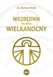 Niezbędnik na okres wielkanocny - Mariusz Rosik