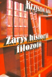 Zarys historii filozofii - Kalka Krzysztof