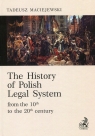 The History of Polish Legal System Maciejewski Tadeusz