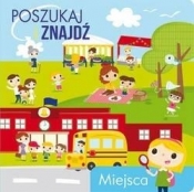 Poszukaj i znajdź. Miejsca - Opracowanie zbiorowe