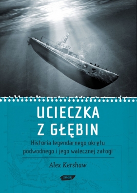 Ucieczka z głębin - Kershaw Alex
