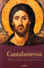 Wiara, która zwycięża świat - Raniero Cantalamessa