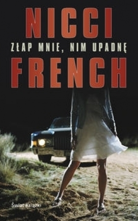 Złap mnie, nim upadnę - French Nicci
