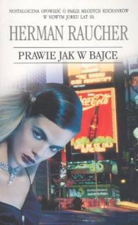 Prawie jak w bajce - Raucher Herman