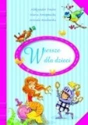 Wiersze dla dzieci - Aleksander Fredro, Urszula Kozłowska, Maria Konopnicka