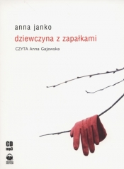 Dziewczyna z zapałkami (Audiobook) - Janko Anna
