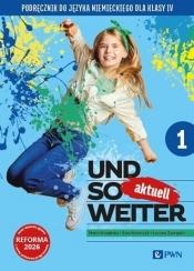 Und so weiter aktuell 1 podręcznik - Opracowanie zbiorowe