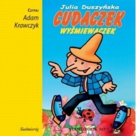 Cudaczek Wyśmiewaczek (Audiobook) - Duszyńska Julia
