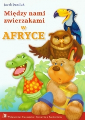 Między nami zwierzakami w Afryce