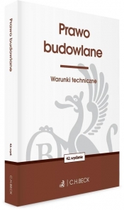 Prawo budowlane. Warunki techniczne w.42 - Opracowanie zbiorowe