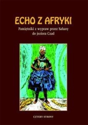 Echo z Afryki - Borucki Aleksander, Haller Prosper