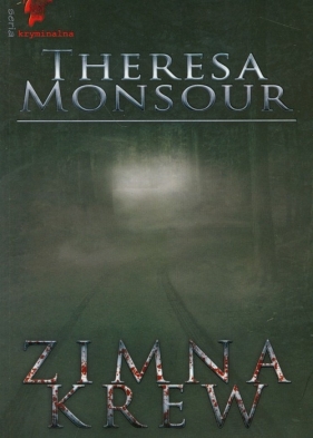 Zimna krew - Monsour Theresa