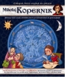 Mikołaj Kopernik chłopak, który sięgnął do gwiazd Przewoźniak Marcin