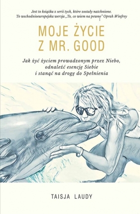 Moje Życie z Mr. Good - Taisja Laudy