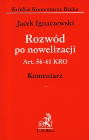 Rozwód po nowelizacji. Komentarz