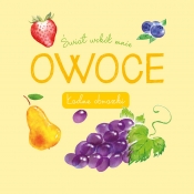 Świat wokół mnie. Owoce - Opracowanie zbiorowe